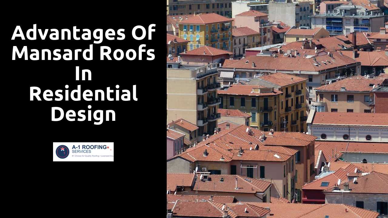 Advantages of Mansard Roofs in Residential Design