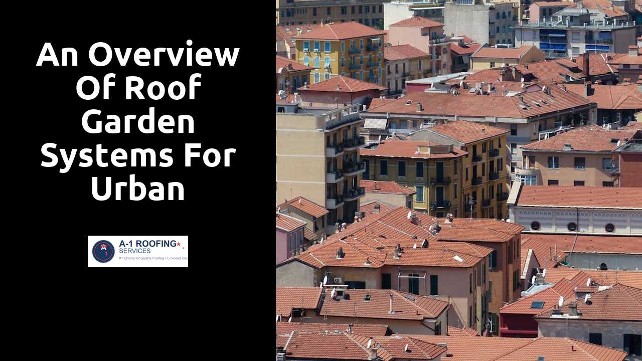 An Overview of Roof Garden Systems for Urban Commercial Spaces
