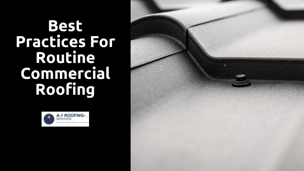 Best Practices for Routine Commercial Roofing Inspections