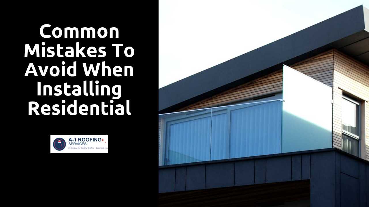 Common Mistakes to Avoid When Installing Residential Roofs