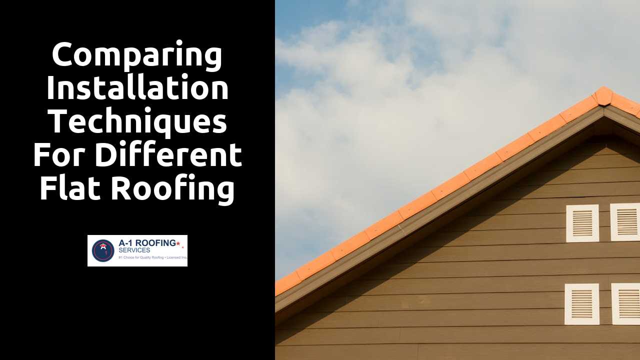 Comparing Installation Techniques for Different Flat Roofing Materials
