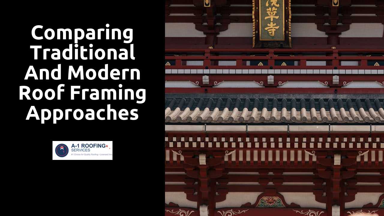 Comparing Traditional and Modern Roof Framing Approaches