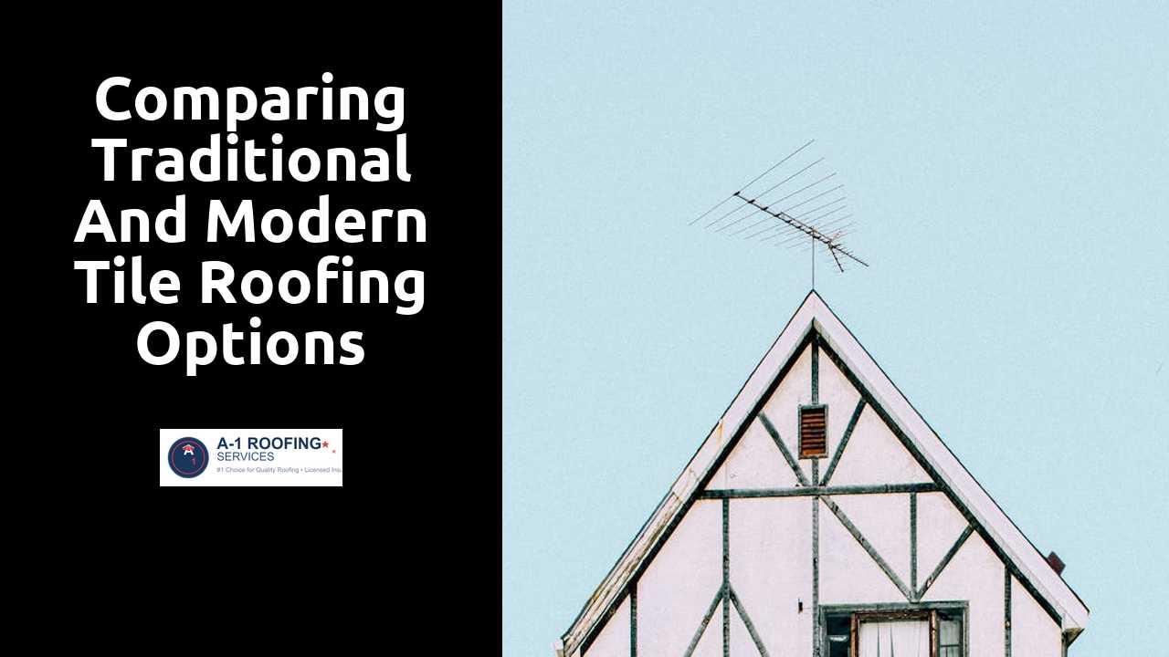 Comparing Traditional and Modern Tile Roofing Options