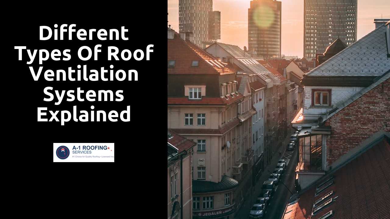 Different Types of Roof Ventilation Systems Explained