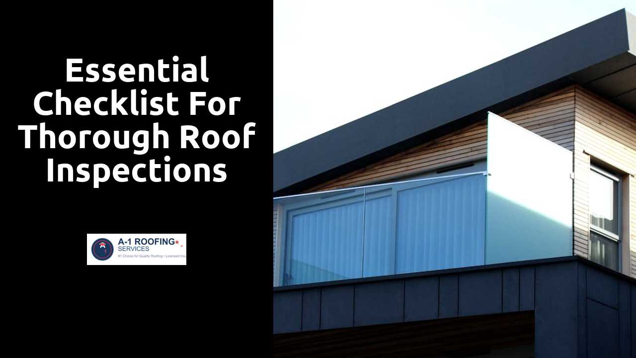 Essential Checklist for Thorough Roof Inspections
