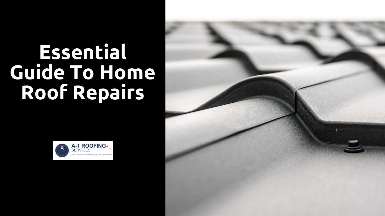 Essential Guide to Home Roof Repairs