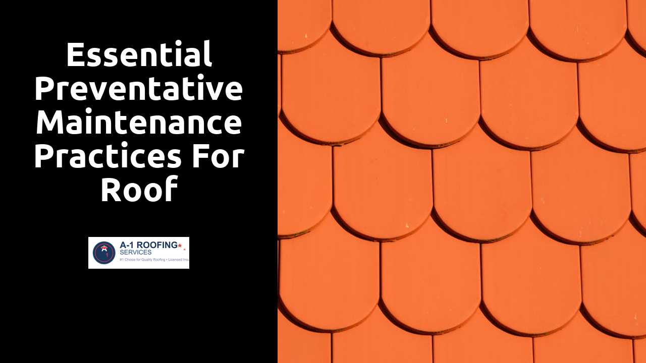 Essential Preventative Maintenance Practices for Roof Longevity
