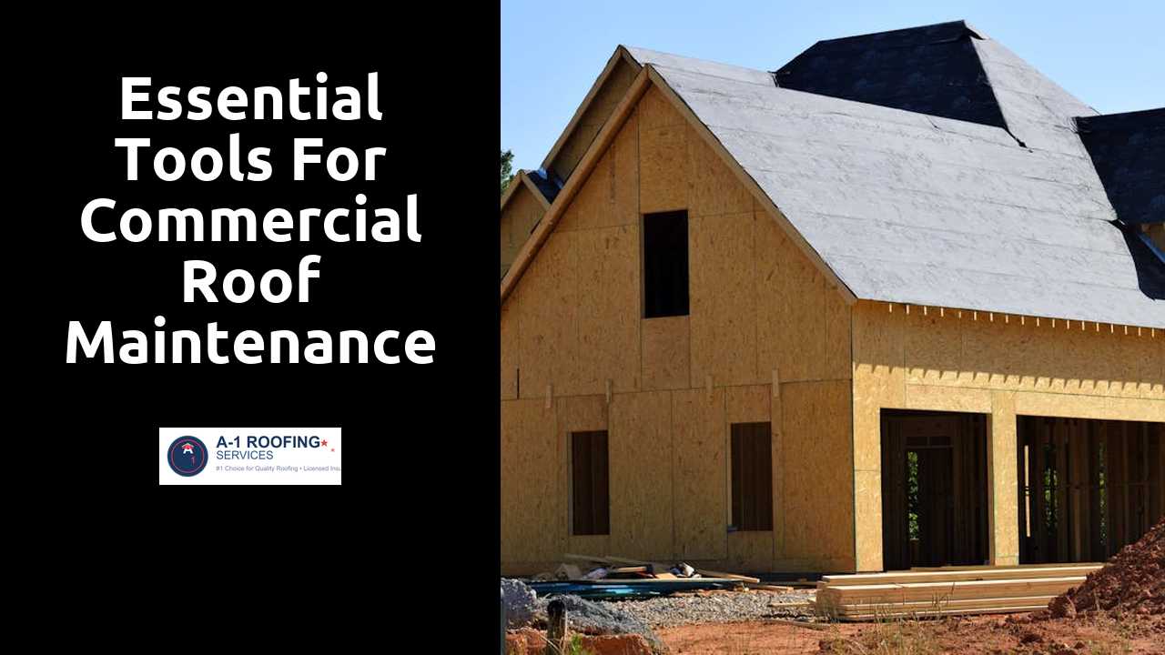 Essential Tools for Commercial Roof Maintenance