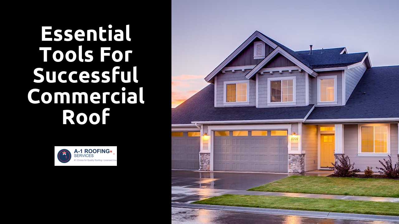 Essential Tools for Successful Commercial Roof Installation