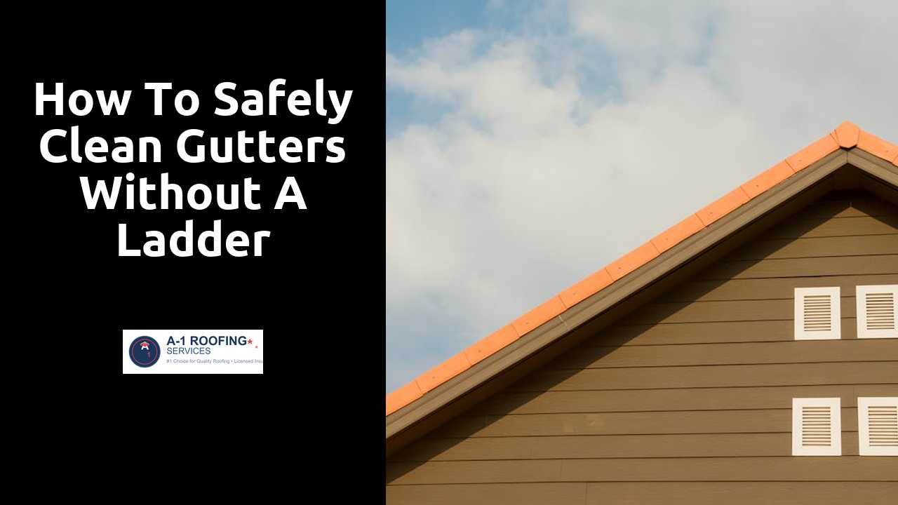 How to Safely Clean Gutters Without a Ladder