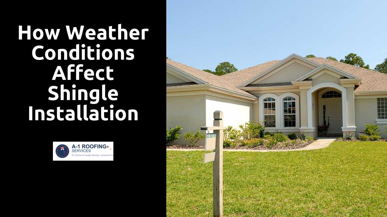 How Weather Conditions Affect Shingle Installation
