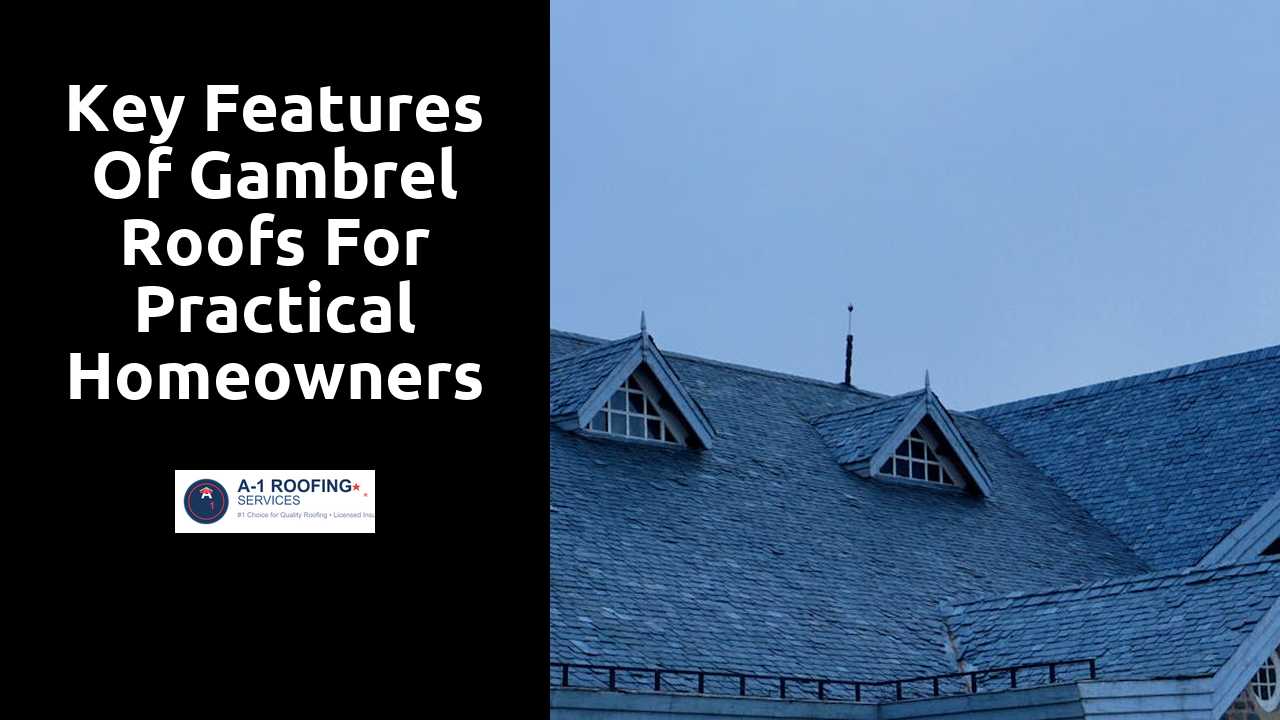 Key Features of Gambrel Roofs for Practical Homeowners