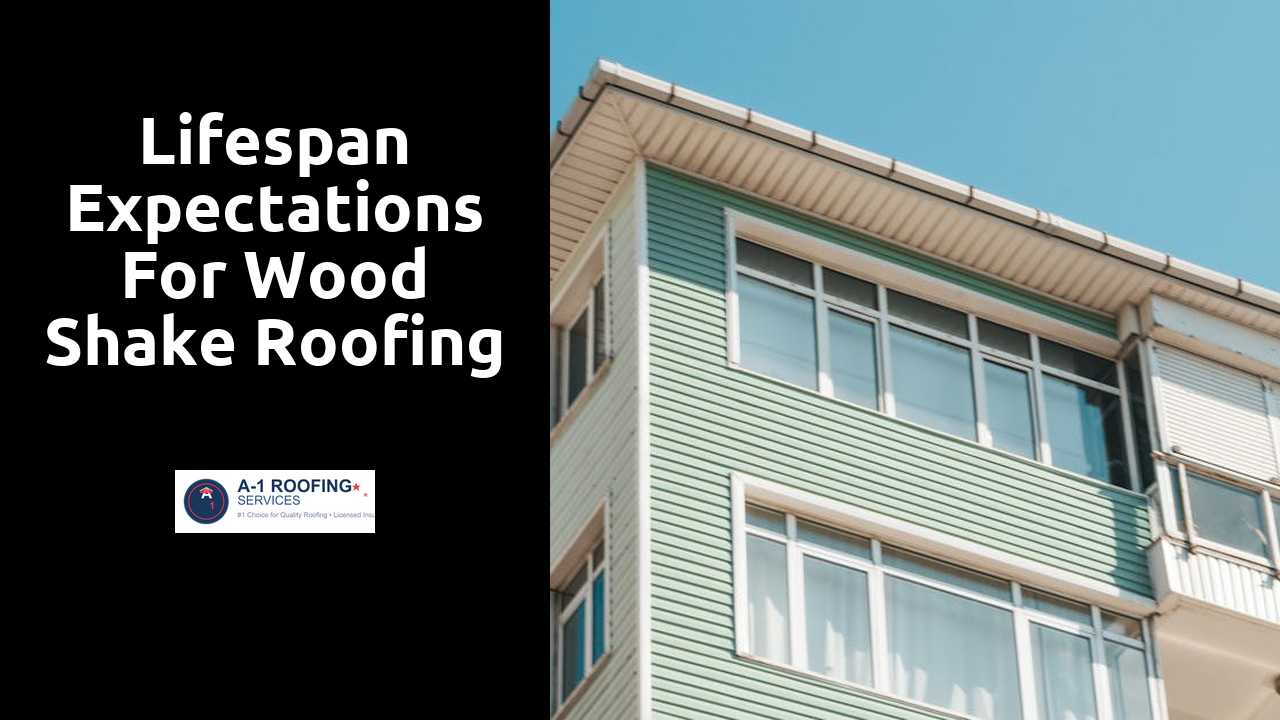 Lifespan Expectations for Wood Shake Roofing