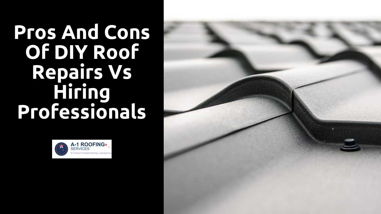 Pros and Cons of DIY Roof Repairs vs Hiring Professionals