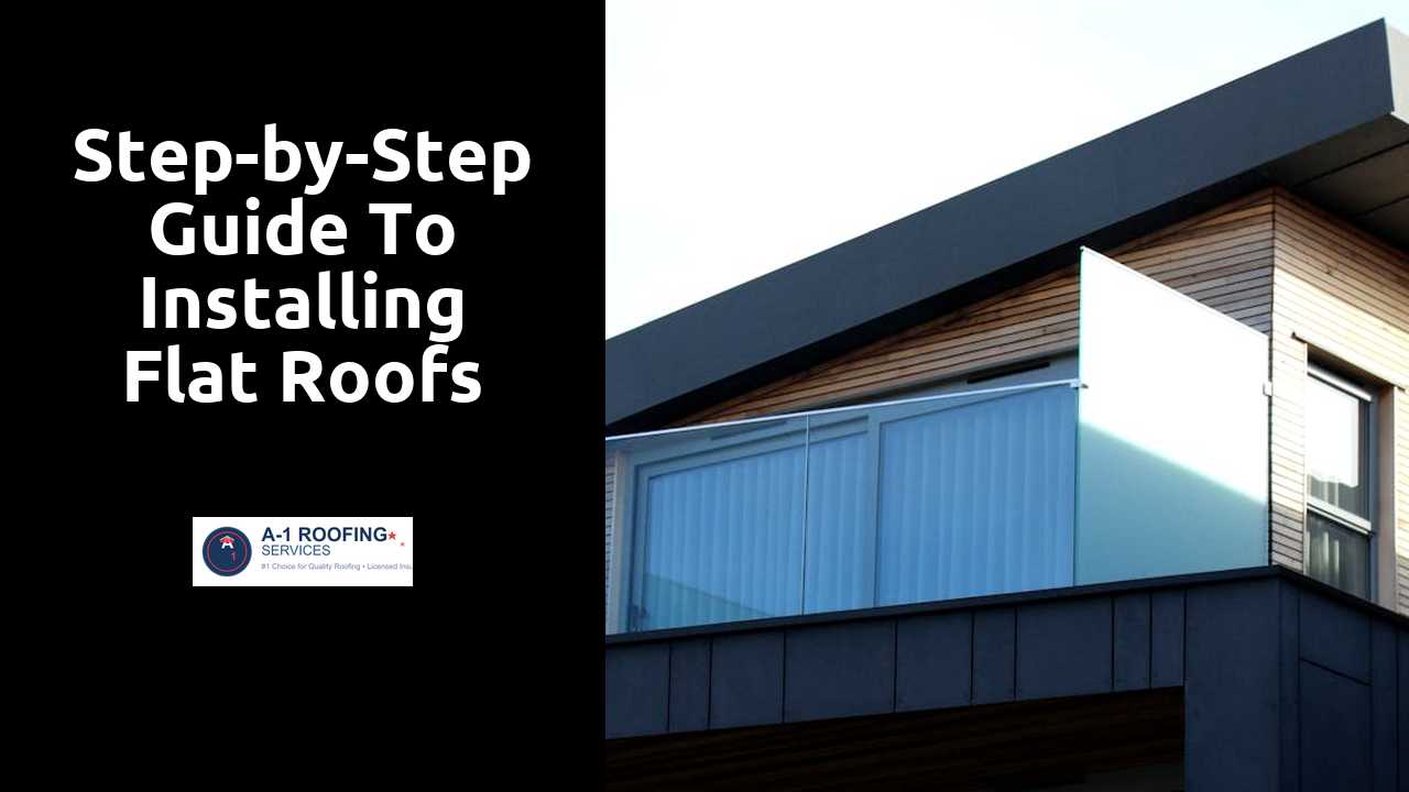 Step-by-Step Guide to Installing Flat Roofs