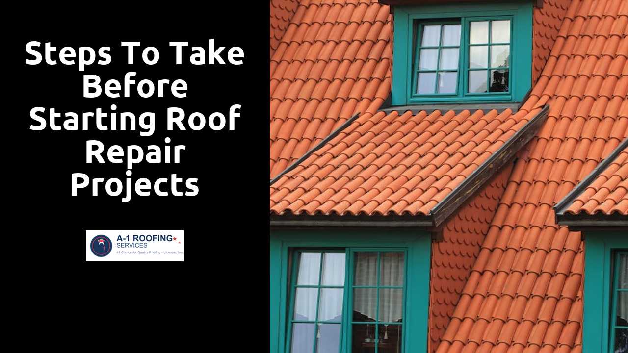 Steps to Take Before Starting Roof Repair Projects