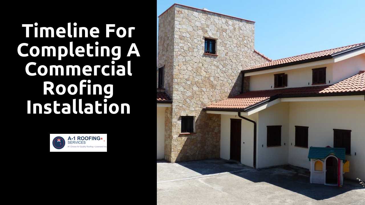 Timeline for Completing a Commercial Roofing Installation Project