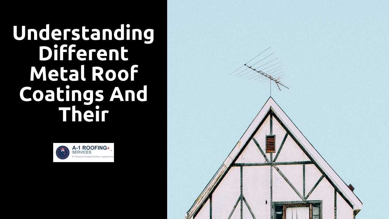 Understanding Different Metal Roof Coatings and Their Benefits