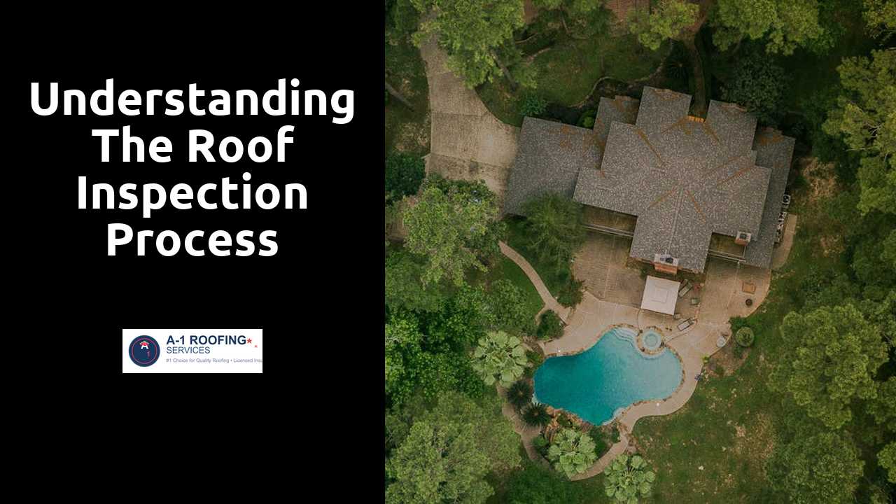 Understanding the Roof Inspection Process